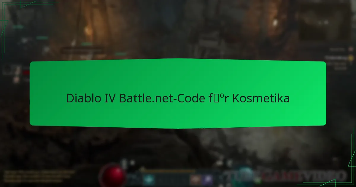 Diablo IV Battle.net-Code für Kosmetika