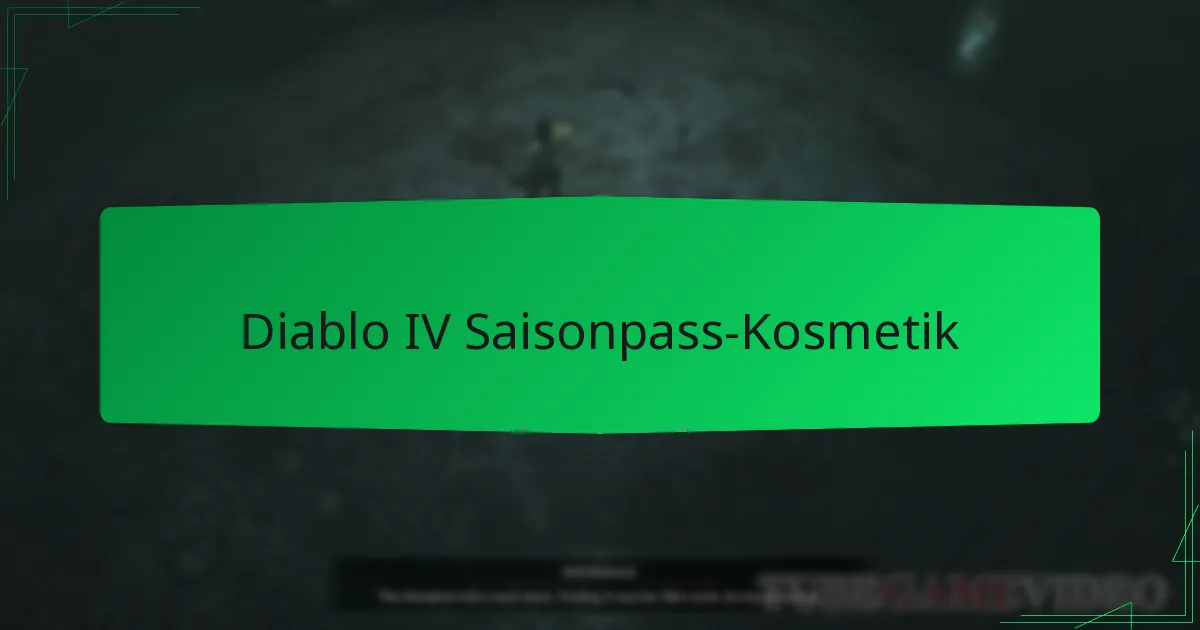 Diablo IV Saisonpass-Kosmetik