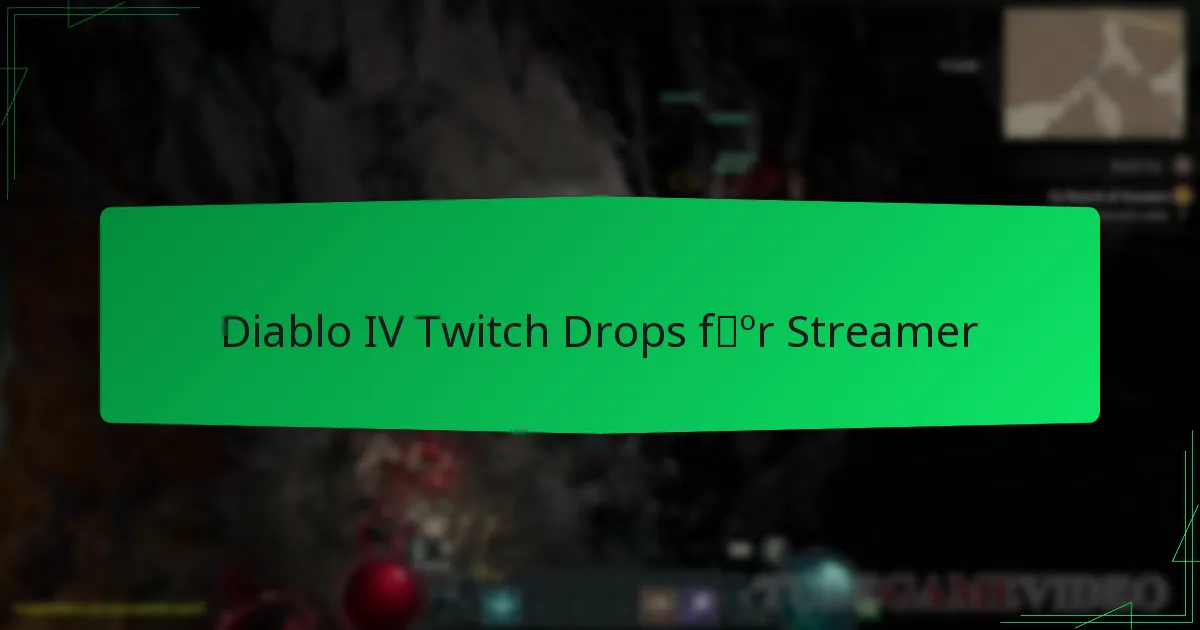 Diablo IV Twitch Drops für Streamer