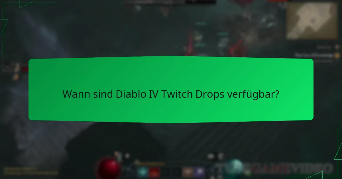 Wie qualifizieren sich Spieler für Diablo IV Twitch Drops?