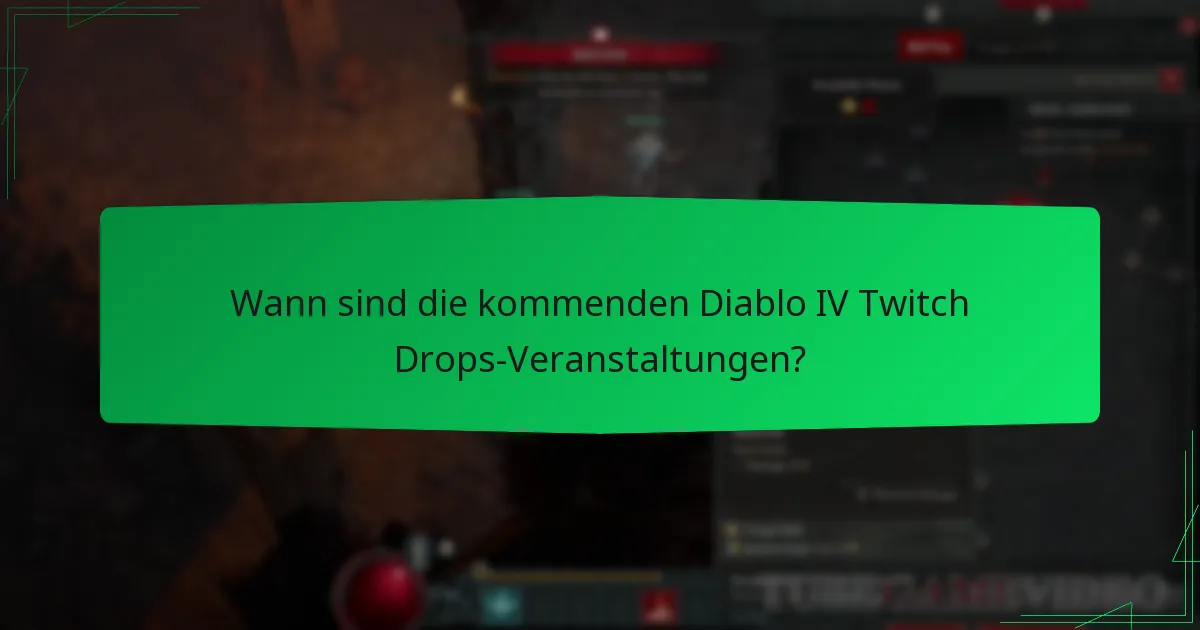 Wie funktionieren die Diablo IV Twitch Drops?