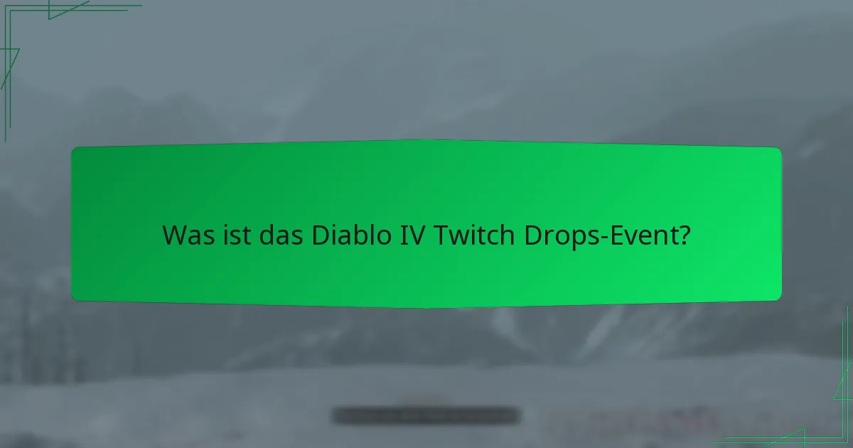 Wie kann ich an den Diablo IV Twitch Drops teilnehmen?