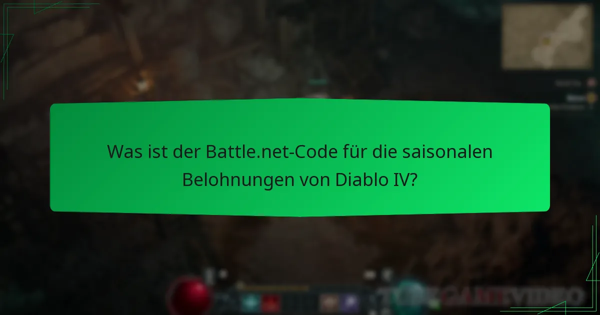 Wie kann ich einen Battle.net-Code für saisonale Belohnungen erhalten?