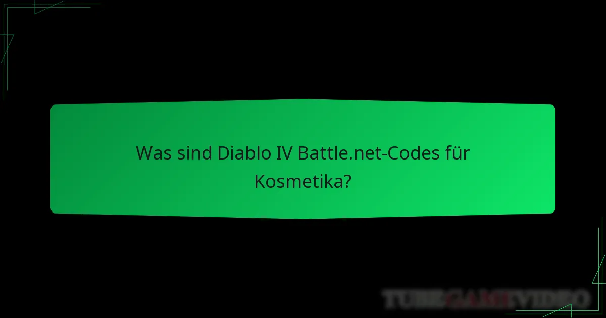 Wie kann ich Diablo IV Battle.net-Codes für Kosmetika erhalten?