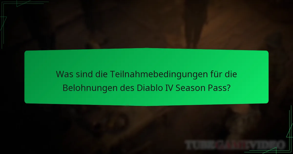 Welche Arten von Belohnungen sind im Diablo IV Season Pass verfügbar?