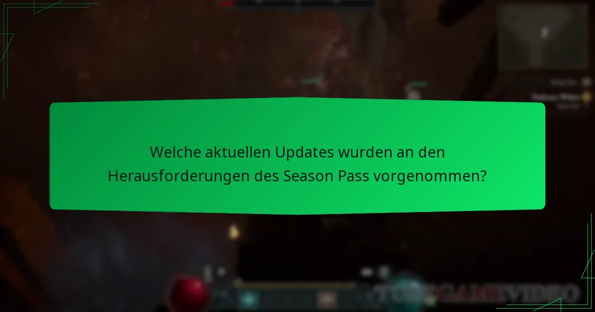 Welche aktuellen Updates wurden an den Herausforderungen des Season Pass vorgenommen?