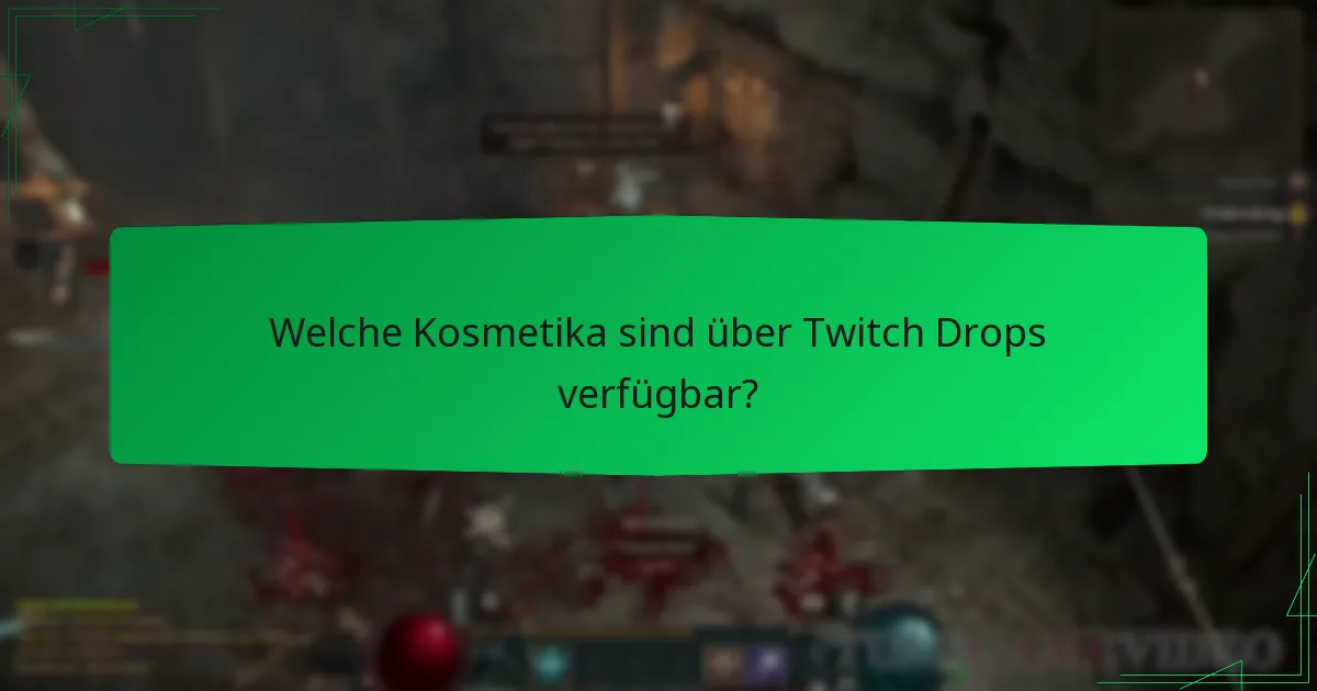Wie kann ich meine Chancen auf den Erhalt von Twitch Drops maximieren?