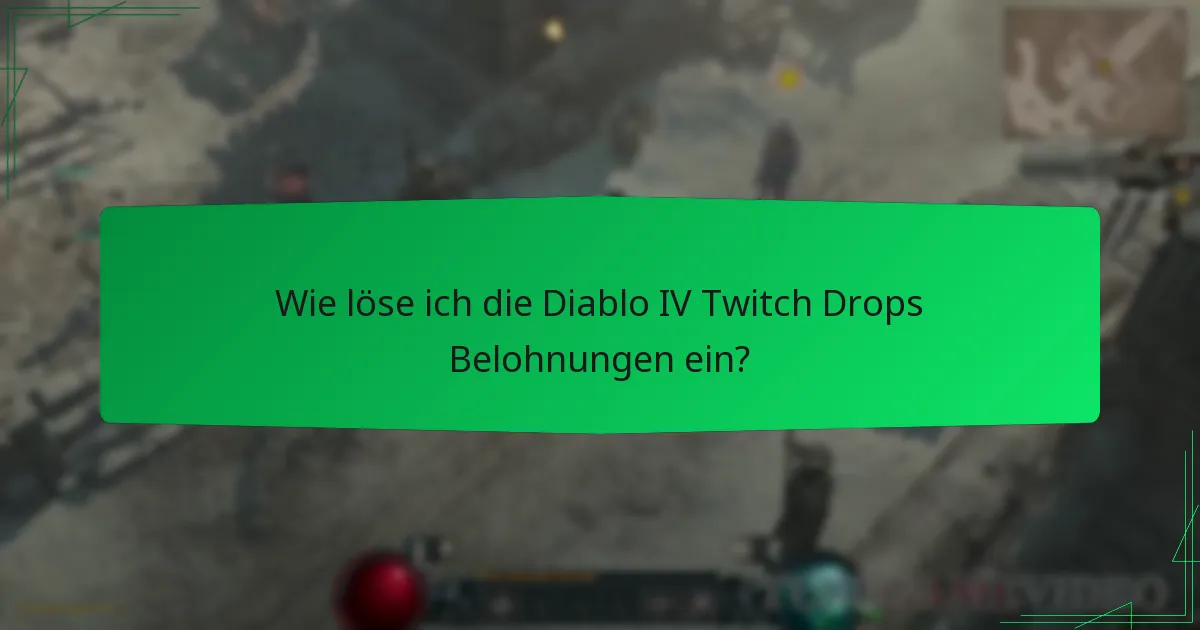 Wie maximieren ich meine Chancen auf Twitch Drops Belohnungen?